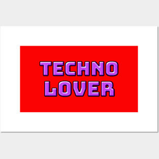 Techno lover Posters and Art
